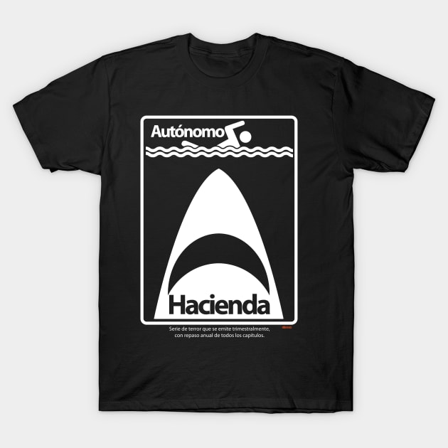 Autónomo-Hacienda T-Shirt by eltronco